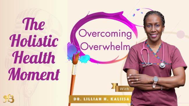 Embedded thumbnail for Holistic Health Moment: Overcoming Overwhelm